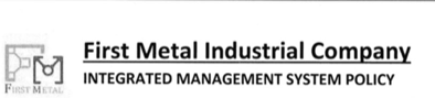 First Metal Industrial Company